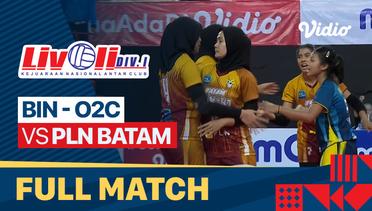 Full Match | BIN - 02C vs PLN Batam | Semifinal - Livoli Divisi 1 Putri 2022