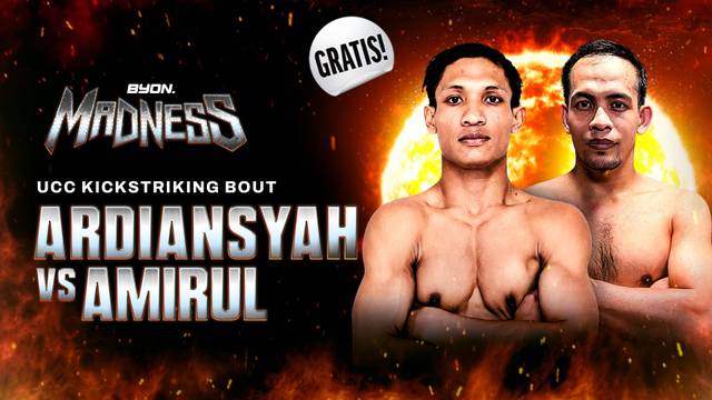 Ardiansyah vs Amirul Aiman - UCC Kickstriking Bout - Full Match | BYON Madness Vol.4 2026