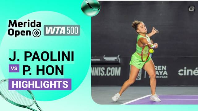 Jasmine Paolini vs Priscilla Hon - Highlight | WTA 500: Merida Open 2026