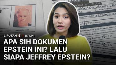 Bagaimana Perjalanan Kasus Jeffrey Epstein ini? Siapa yang Diuntungkan? | Liputan 6