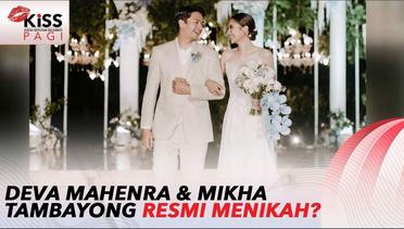 Sah Suami Istri!! Mikha Tambayong & Deva Mahenra Usung Tema Nostalgia! | Kiss Pagi