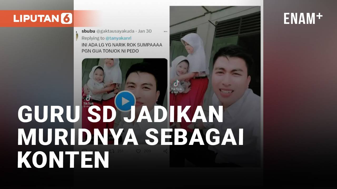 Viral! Guru SD Diduga 'Berlebihan' ke Murid Perempuannya - LiputanEnam ...