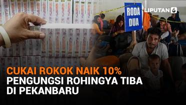 Cukai Rokok Naik 10%, Pengungsi Rohingya Tiba di Pekanbaru