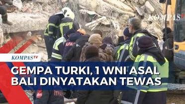 Terbaru, KBRI Ankara Laporkan 1 WNI Meninggal Dunia Akibat Gempa Turki