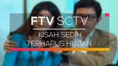 FTV SCTV - Kisah Sedih Terhapus Hujan