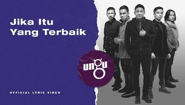 UNGU - Jika Itu Yang Terbaik - Official Lyric Video