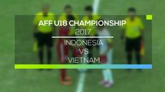 Indonesia VS Vietnam - AFF U18 Championship 2017
