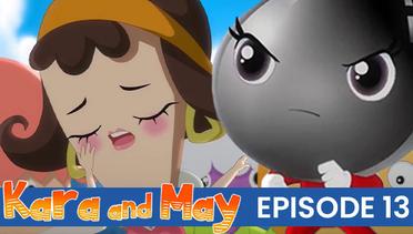 Kara & May - Episode 13 | Bahasa Indonesia