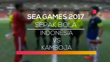 Sepak Bola - Indonesia VS Kamboja (Sea Games 2017)