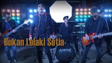 Asbak Band - Bukan Lelaki Setia (Official Video)