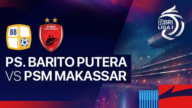 PS. Barito Putera vs PSM Makassar - Full Match | BRI Liga 1 2024/25