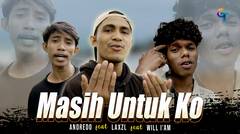 LAGU TIMUR SLQ FAMZ-MASIH UNTUK KO (OFFICIAL MUSIC VIDEO)