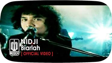 NIDJI - Biarlah (Official Video)