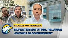 Publik Geram, Hukum Tumpul di Kasus Silfester? - [Selamat Pagi Indonesia]