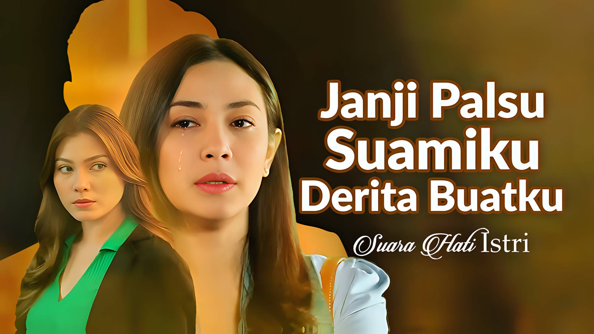 Janji Palsu Suamiku, Derita Buatku