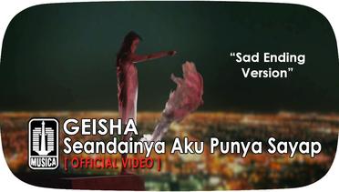 GEISHA - Seandainya Aku Punya Sayap (Official Video) | Sad Ending Version