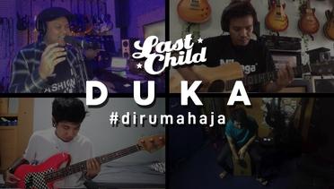 Last Child #DiRumahAja - Duka