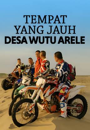 Tempat yang Jauh-Desa Wutu Arele