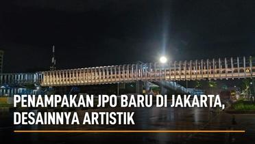 Penampakan JPO Baru di Jakarta, Desainnya Artistik