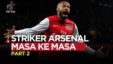 Deretan Striker Arsenal dari Masa ke Masa Part 2, Thierry Henry Paling Ikonik