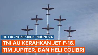 TNI AU Kerahkan Jet F-16 untuk Meriahkan HUT Ke-78 RI