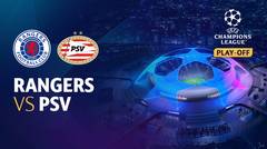 Full Match - Rangers vs PSV | UEFA Champions League 2022/23