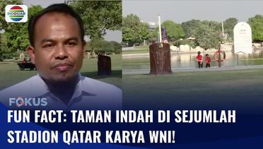 Taukah Kamu, Konseptor Taman di Sejumlah Stadion Qatar Ternyata Orang Indonesia? | Fokus