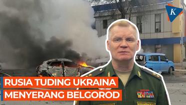 Rusia Diklaim Hadapi Serangan Ukraina Paling Mematikan di Belgorod