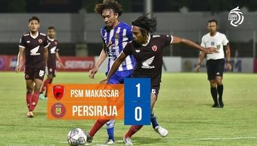 FULL Highlights | PSM Makassar 1-0 Persiraja Banda Aceh, 25 Maret 2022