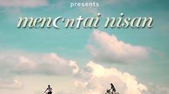 ISFF 2015  Mencintai Nisan trailer 