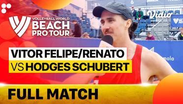 Full Match | Semifinals: Vitor Felipe Renato (BRA) vs Hodges Schubert (AUS) | Beach Pro Tour - Challenge Jurmala, Latvia 2023