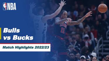 Match Highlights | Chicago Bulls vs Milwaukee Bucks | NBA Regular Season 2022/23