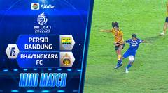 Mini Match - PERSIB Bandung VS BHAYANGKARA FC | BRI Liga 1 2022/2023