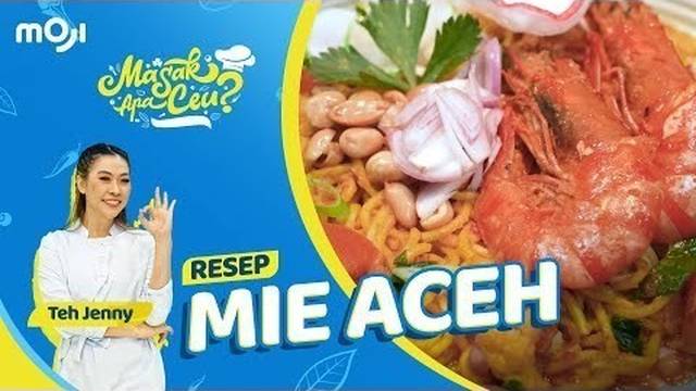 RESEP MIE ACEH, REMPAHNYA GURIH BANGET | MASAK APA CEU? - Moji