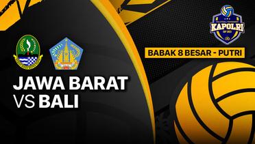 Full Match | Delapan Besar Putri: Jawa Barat vs Bali | Piala Kapolri 2023