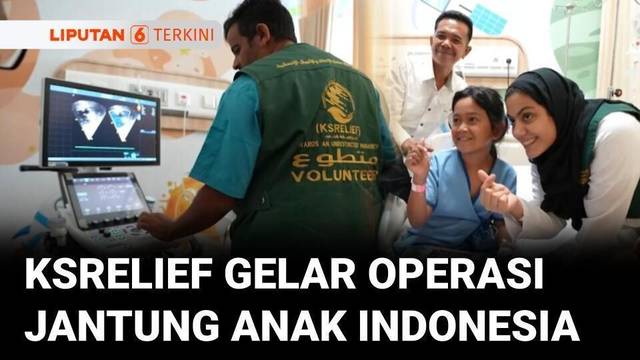 Raja Salman Kembali Salurkan Bantuan Medis, Puluhan Anak Indonesia Jalani Kateterisasi Jantung