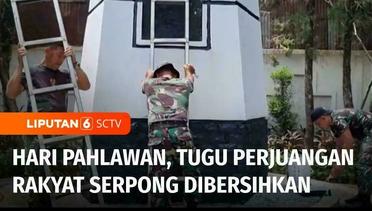 Peringati Hari Pahlawan, Sejumlah Personel TNI-Polri Bersihkan Tugu Perjuangan Rakyat Serpong | Liputan 6