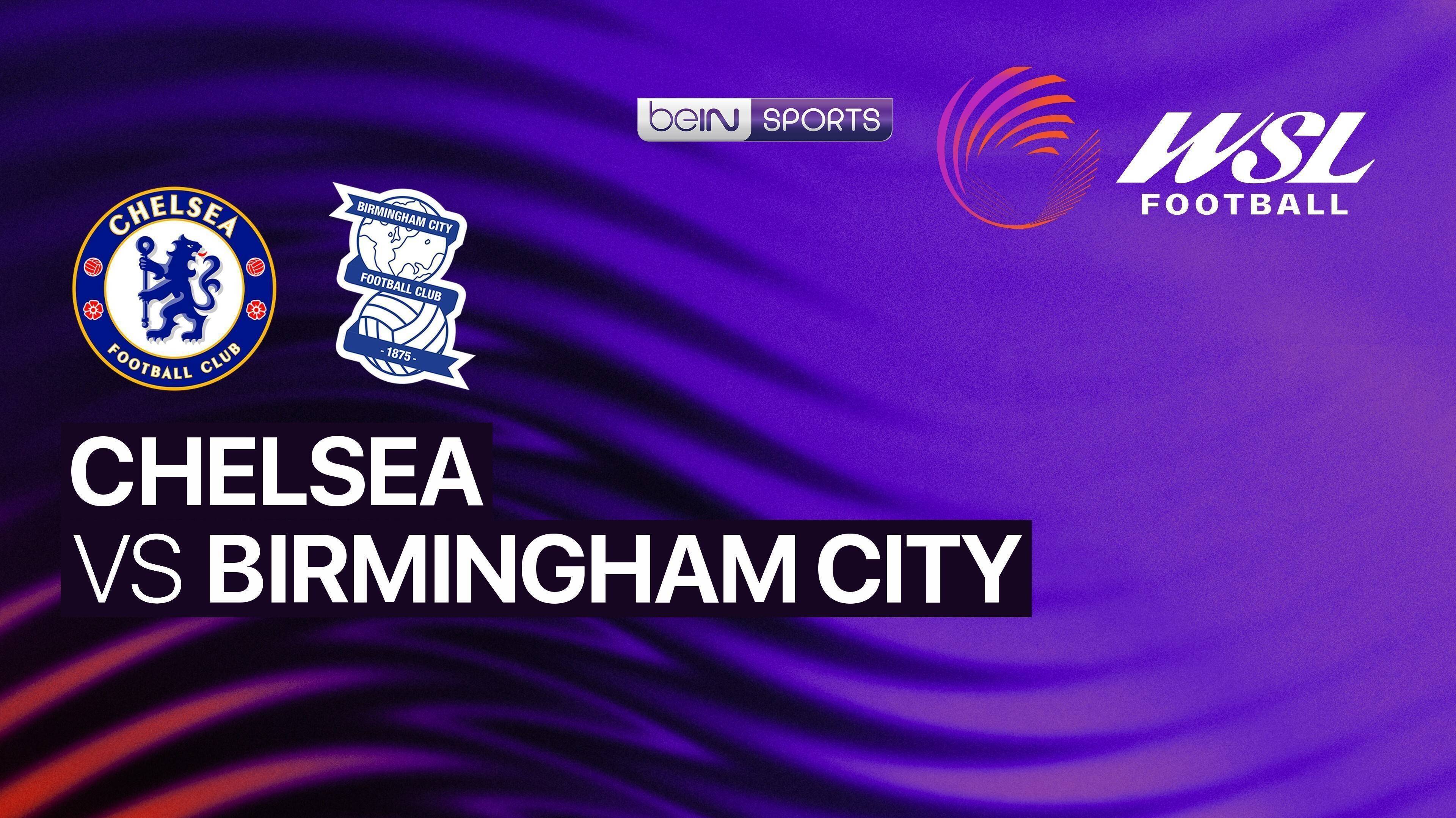 Chelsea F.C. Women vs Birmingham City Women