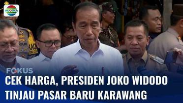 Presiden Jokowi Tinjau Pasar Baru Karawang, Harga Bahan Pokok Sudah Menurun | Fokus