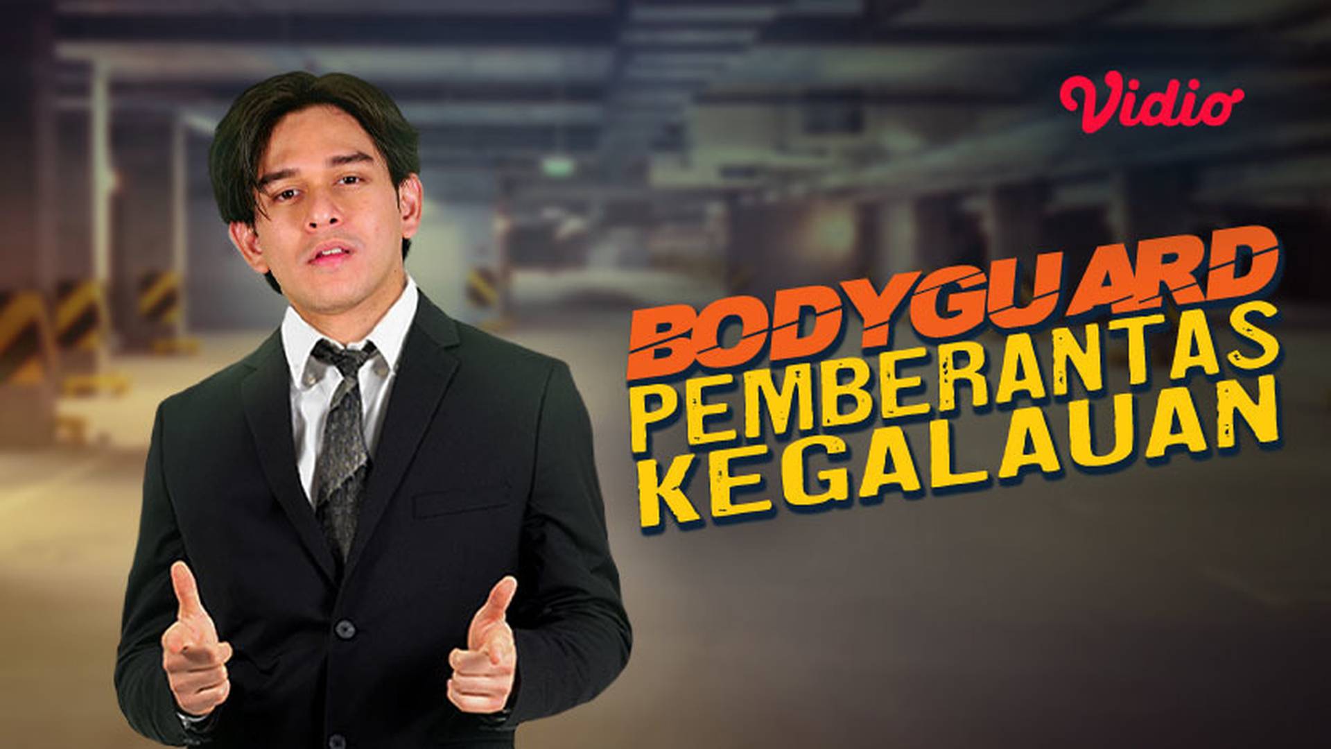 Bodyguard Pemberantas Kegalauan