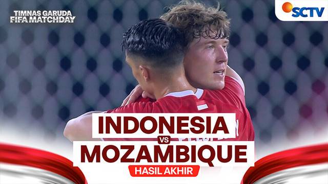 Indonesia vs Mozambique - Hasil Pertandingan | Timnas Garuda FIFA MatchDay