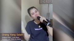 Orang Yang Salah - Adelia Live Tiktok 08-04-2024