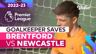 Aksi Penyelamatan Kiper | Brentford vs Newcastle | Premier League 2022/23