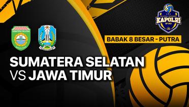 Full Match | Delapan Besar Putra: Sumatera Selatan vs Jawa Timur | Piala Kapolri 2023