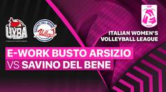 Full Match | e-work Busto Arsizio vs Savino Del Bene Scandicci | Italian Women's Serie A1 Volleyball 2022/23
