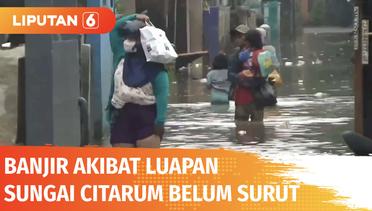 Sungai Citarum Meluap, Ribuan Rumah Warga di Kab. Bandung Terendam Banjir | Liputan 6