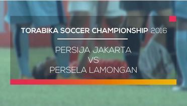 Persija Jakarta vs Persela Lamongan - Torabika Soccer Championship 2016
