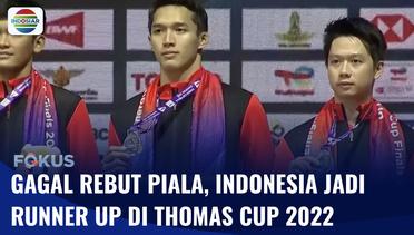 Tim Beregu Putra Bulutangkis Indonesia Jadi Runner Up di Thomas Cup 2022, India Jadi Juara Pertama Kali | Fokus