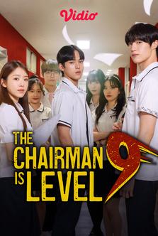 The Chairman is Level 9