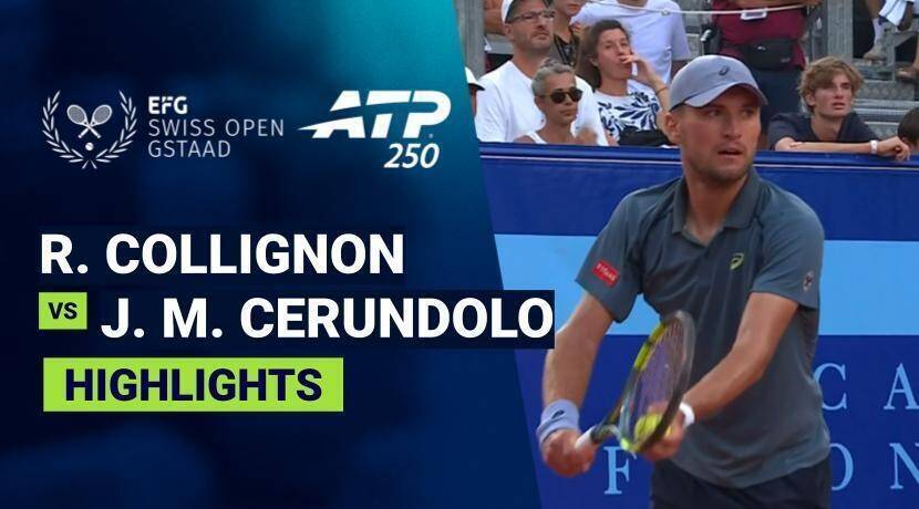 Raphael Collignon vs Juan Manuel Cerundolo - Semifinal | ATP 250: EFG Swiss Open Gstaad 2026